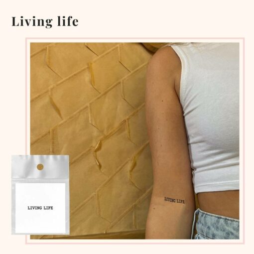 Tijdelijke Tattoo Living life